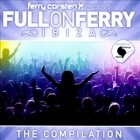 Full On Ibiza (Mixed By Ferry Corsten)