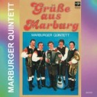 Marburger Quintett - Gruesse Aus Marburg