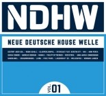 NDHW Neue Deutsche House Welle Vol .01