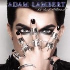 Adam Lambert - For Your Entertainment