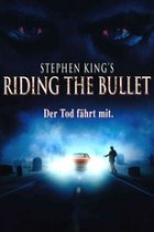 Stephen King's - Riding The Bullet