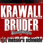 Krawallbrüder - Auf Messers Schneide