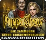 Puppet Show Die Sammlung einer Erbarmungslosen Sammleredition