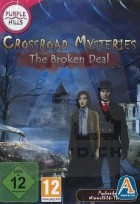 Crossroad Mysteries The Broken Deal