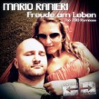 Mario Ranieri - Freude Am Leben The 2013 Remixes 