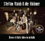 Stefan Raab & die Höhner -- Ävver et Hätz bliev he