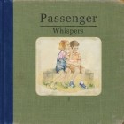 Passenger - Whispers (Deluxe Edition)