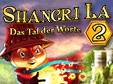 Shangri La 2: Das Tal der Worte Deluxe