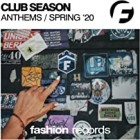 Club Season Anthems Spring 20