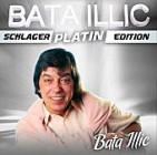 Bata Illic - Schlager Platin Edition