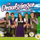 Die Draufgaenger - Mit Herz & Freud' a Musikant