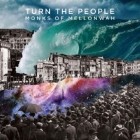 Monks Of Mellonwah - Turn The People