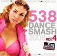 538 Dance Smash 2009 Vol.4