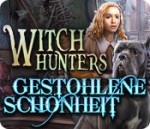 Witch Hunters - Gestohlene Schönheit