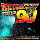 Future Trance - Return To The 90's