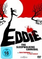 Eddie: The Sleepwalking Cannibal