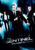 The Sentinel - Wem kannst du trauen?