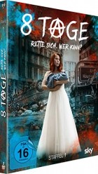 8 Tage - Rette sich. Wer kann? - Die komplette Serie