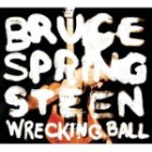 Bruce Springsteen - Wrecking Ball