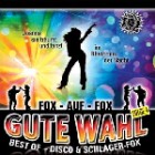 Gute Wahl - Best Of Disco und Schlagerfox Folge 4