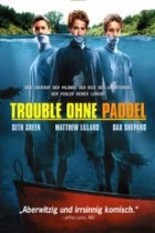 Trouble ohne Paddel