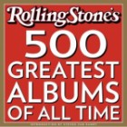 Rolling Stone Magazine's - 500 Greatest Albums Of All Time