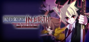 UNDER NIGHT IN-BIRTH Exe Late