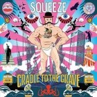 Squeeze - Cradle To The Grave