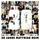 Matthias Reim - 30 Jahre