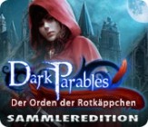 Dark Parables Der Orden der Rotkäppchen Sammleredition