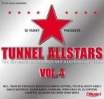 Dj Yanny presents Tunnel Allstars Vol.4