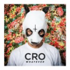 Cro - Whatever (Limited Edition)