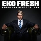 Eko Fresh - König von Deutschland