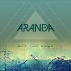 Aranda - Not The Same