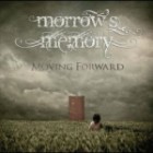 Morrows Memory - Moving Forward