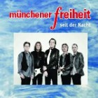 Münchener Freiheit - Seit Der Nacht