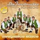 Die Innsbrucker Boehmische - Unvergessliche Maersche