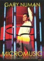 Gary Numan - Micromusic Live at Wembley 1981 (2010)