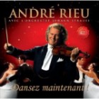 Andre Rieu - Dansez Maintenant