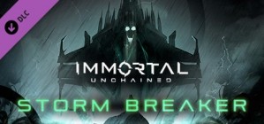 Immortal Unchained Storm Breaker