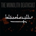 The Monolith Deathcult - Bloodcvlts