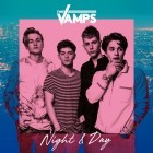 The Vamps - Night and Day (Night Edition)