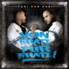 Toni Der Assi - Von Brate Fuer Brate