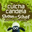 Culcha Candela - Shaun Das Schaf