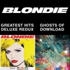 Blondie - Blondie 4(0)-Ever: Greatest Hits Redux / Ghosts Of Download