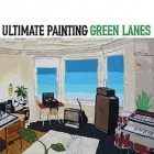 Ultimate Painting - Green Lanes