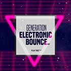 Generation Electronic Bounce Vol.27