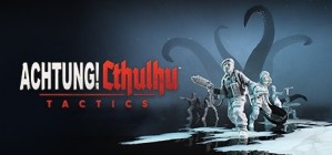 Achtung Cthulhu Tactics