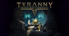 Tyranny Bastards Wound