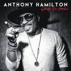 Anthony Hamilton - What I'm Feelin